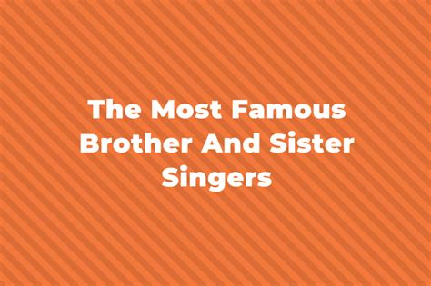 brother and sister singer